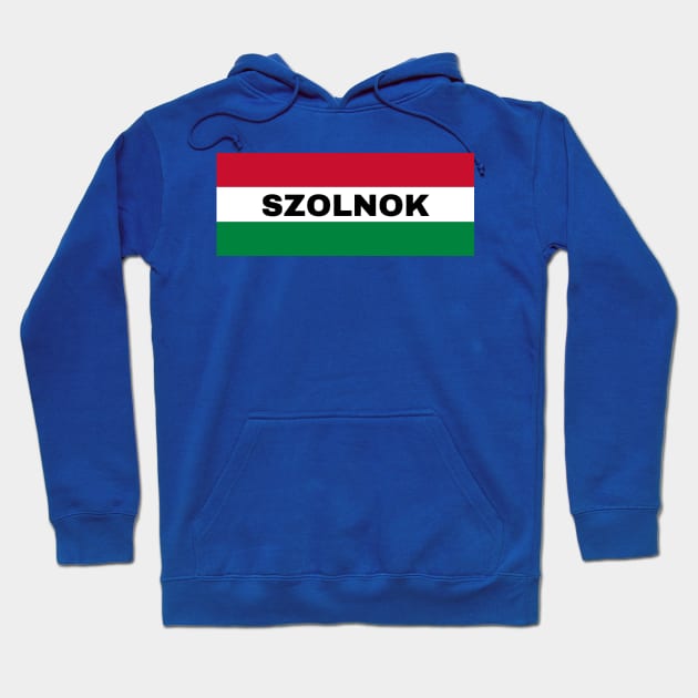 Szolnok City in Hungarian Flag Hoodie by aybe7elf